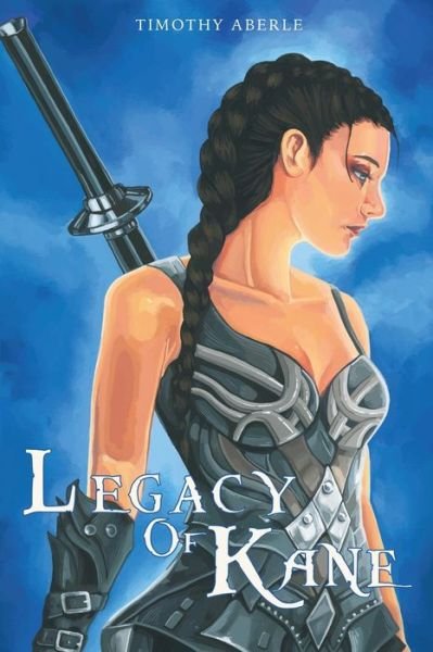 Cover for Timothy Aberle · Legacy of Kane (Paperback Book) (2021)