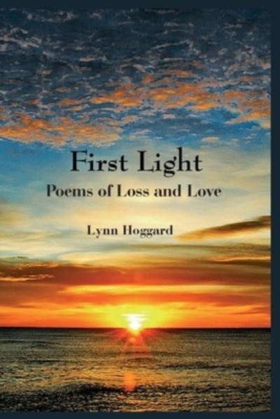 Cover for Lynn Hoggard · First Light (Paperback Book) (2022)