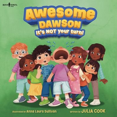 Cover for Cook, Julia (Julia Cook) · Awesome Dawson, it's Not Your Turn! (Pocketbok) (2022)