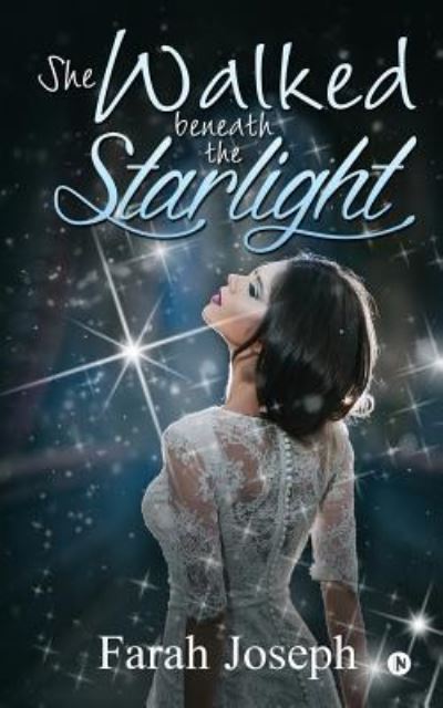 Cover for Farah Joseph · She Walked beneath the Starlight (Paperback Book) (2016)