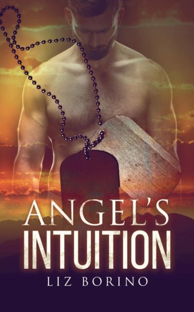 Cover for Liz Borino · Angel's Intuition (Pocketbok) (2018)