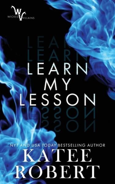 Cover for Katee Robert · Learn My Lesson - Wicked Villains (Taschenbuch) (2019)
