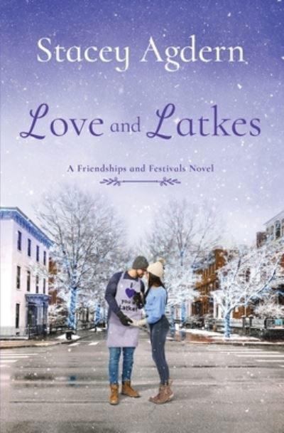 Cover for Stacey Agdern · Love and Latkes (Paperback Book) (2021)