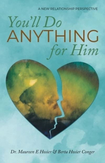 Cover for Maureen E. Hosier · You'll Do Anything for Him (Book) (2023)