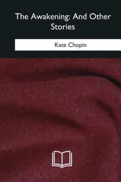 Cover for Kate Chopin · The Awakening (Paperback Book) (2018)