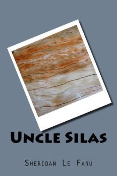 Cover for Sheridan Le Fanu · Uncle Silas (Book) (2018)