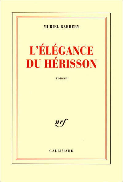 Cover for Muriel Barbery · L'elegance du herisson (MERCH) (2006)