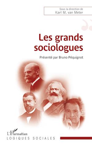 Cover for Karl M. van Meter · Les grands sociologues (Paperback Book) (2022)