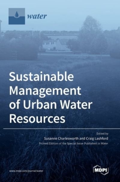 Cover for Susanne Charlesworth · Sustainable Management of Urban Water Resources (Hardcover Book) (2021)