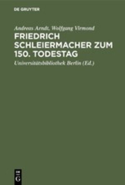 Cover for Andreas Arndt · Friedrich Schleiermacher zum 150. Todestag (Book) (1984)