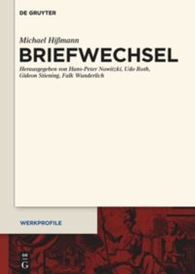 Briefwechsel - Hißmann - Books -  - 9783110407938 - October 24, 2016