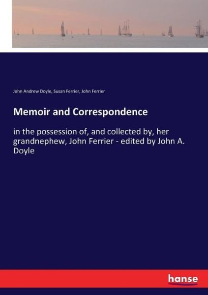 Cover for Doyle · Memoir and Correspondence (Buch) (2017)