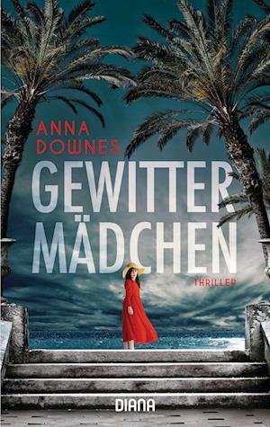 Cover for Anna Downes · Gewittermädchen (Paperback Book) (2022)