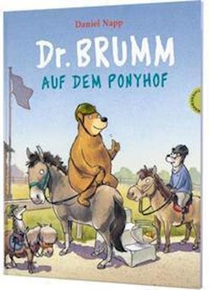 Cover for Daniel Napp · Dr. Brumm: Dr. Brumm auf dem Ponyhof (Hardcover bog) (2022)