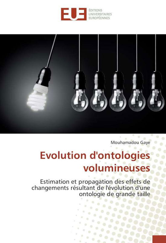 Cover for Gaye · Evolution d'ontologies volumineuse (Book)