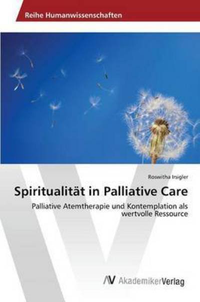 Cover for Irsigler Roswitha · Spiritualitat in Palliative Care (Paperback Book) (2015)