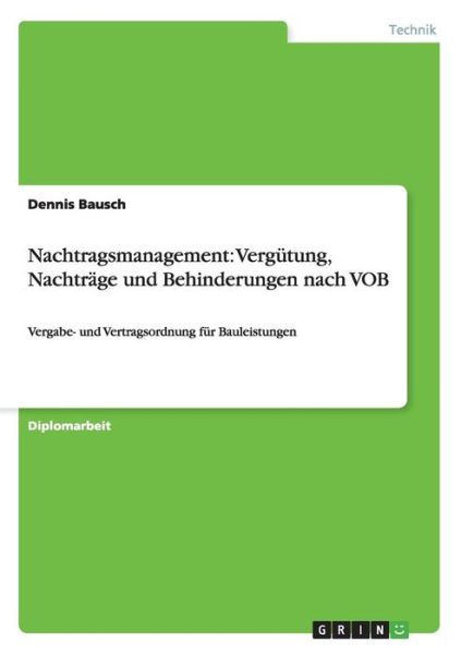 Cover for Dennis Bausch · Nachtragsmanagement: Vergutung (Paperback Book) [German edition] (2008)