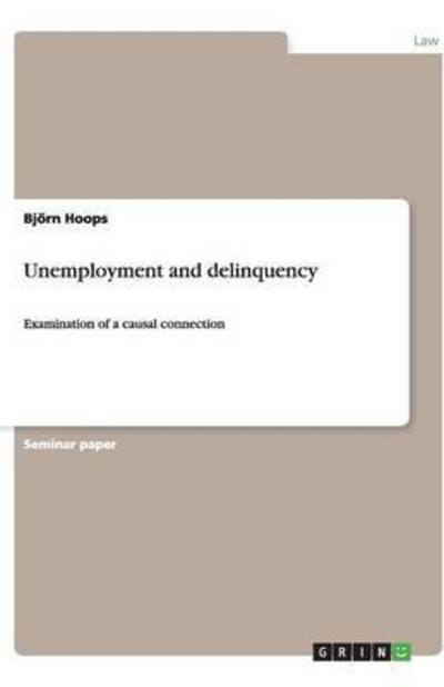 Cover for Bjorn Hoops · Unemployment and Delinquency (Paperback Book) (2009)