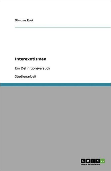 Cover for Rost · Interexotismen (Bok) [German edition] (2011)