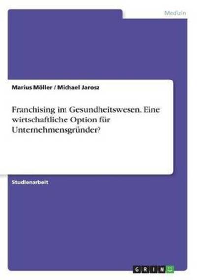 Cover for Möller · Franchising im Gesundheitswesen. (Book) (2016)