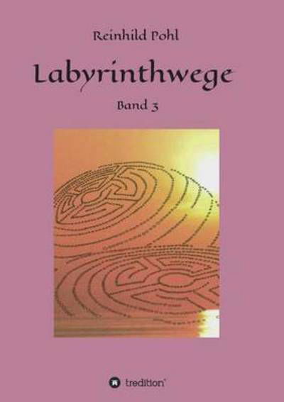 Cover for Pohl · Labyrinthwege (Buch) (2016)