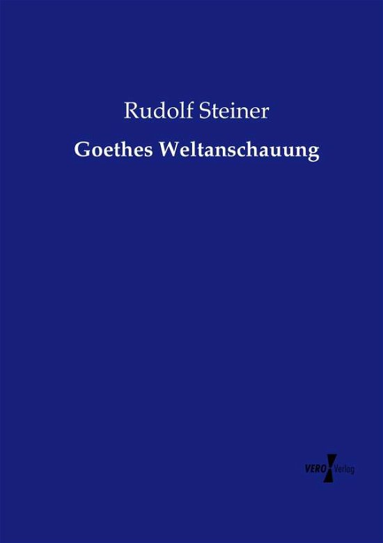 Cover for Steiner · Goethes Weltanschauung (Buch) (2019)