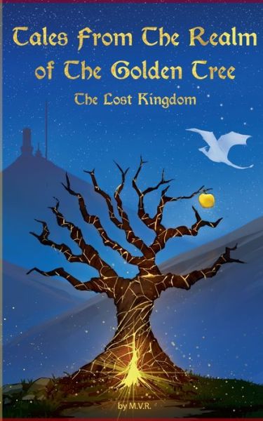 Cover for Marina Vidal de Ritter · Tales From The Realm Of The Golden Tree (Paperback Book) (2021)