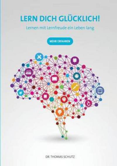 Lern Dich glücklich! - Schutz - Kirjat -  - 9783741252938 - perjantai 18. marraskuuta 2016