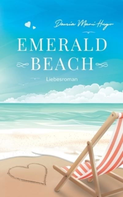 Cover for Dania Mari Hugo · Emerald Beach (Book) (2023)