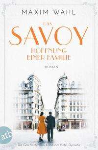 Cover for Wahl · Das Savoy - Hoffnung einer Familie (N/A)