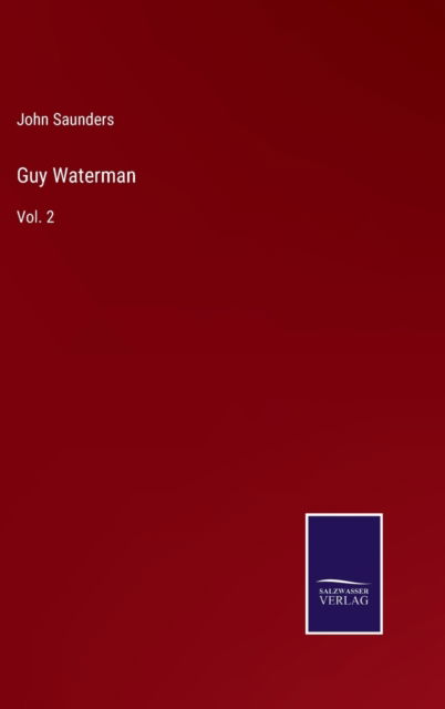 Cover for John Saunders · Guy Waterman (Hardcover bog) (2022)