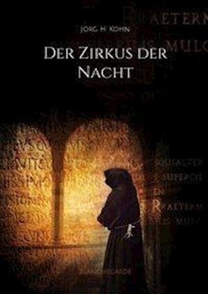 Cover for Kohn · Der Zirkus der Nacht (Buch)