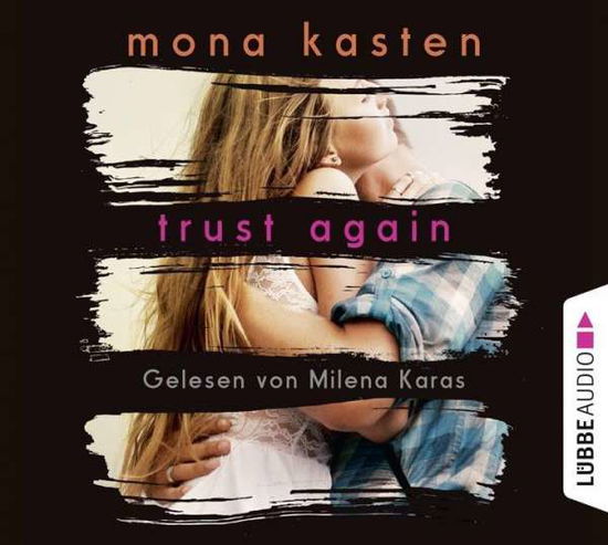 Trust Again Folge 2 - Mona Kasten - Music - LUEBBE AUDIO-DEU - 9783785755938 - May 26, 2017