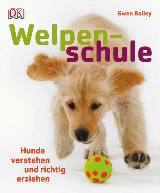 Cover for Bailey · Welpenschule (Book)