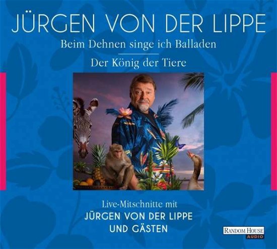 Cover for Jürgen Von Der Lippe · Der König Der Tiere &amp; Beim Dehnen Singe Ich Ballad (CD) (2018)