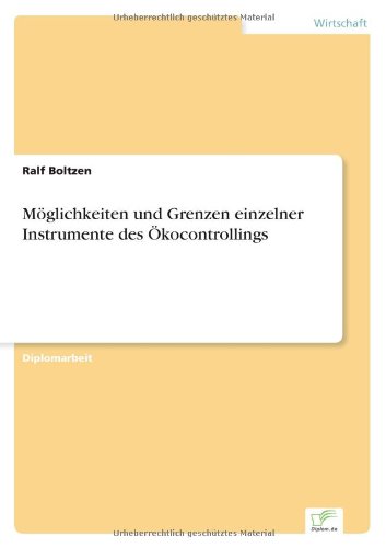 Cover for Ralf Boltzen · Moeglichkeiten und Grenzen einzelner Instrumente des OEkocontrollings (Paperback Bog) [German edition] (2004)