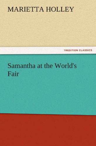 Cover for Marietta Holley · Samantha at the World's Fair (Tredition Classics) (Paperback Book) (2011)