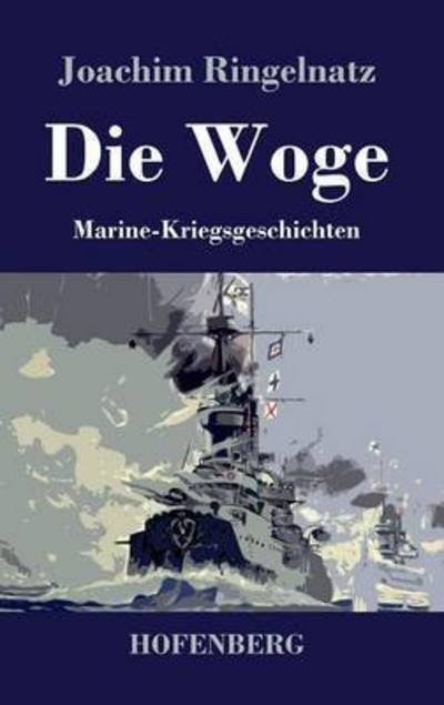 Cover for Joachim Ringelnatz · Die Woge (Hardcover Book) (2014)