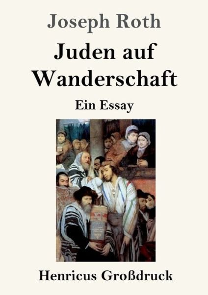 Cover for Joseph Roth · Juden auf Wanderschaft (Grossdruck) (Paperback Bog) (2019)