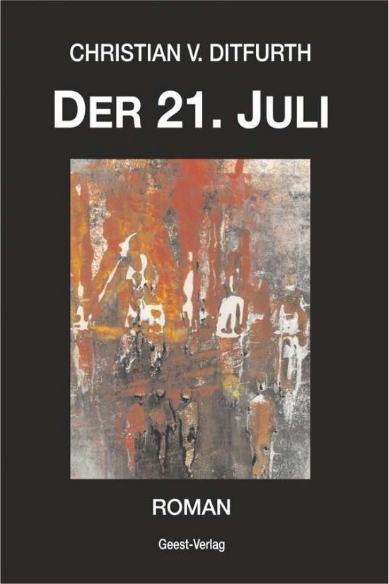Cover for Ditfurth · Der 21. Juli (Book)