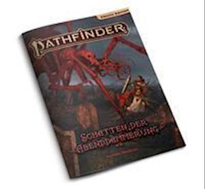 Pathfinder 2 - Schatten der Abenddämmerung - Landon Winkler - Books - Ulisses Medien und Spiel Distribution Gm - 9783963319938 - November 24, 2022