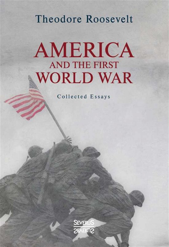 America and the First World W - Roosevelt - Książki -  - 9783963450938 - 