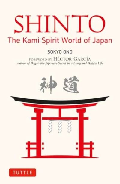 Cover for Sokyo Ono · Shinto: The Kami Spirit World of Japan (Taschenbuch) (2024)