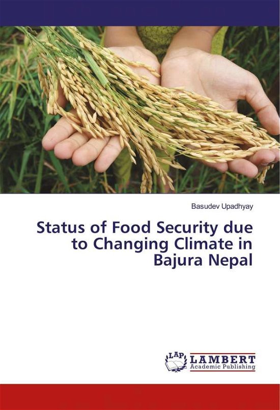 Status of Food Security due to - Upadhyay - Kirjat -  - 9786202008938 - 