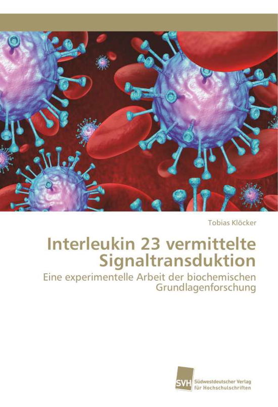 Cover for Klöcker · Interleukin 23 vermittelte Sign (Bok)