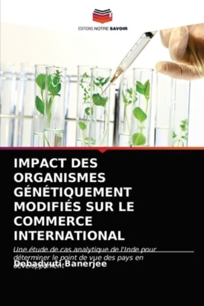 Cover for Banerjee · Impact Des Organismes Génétiqu (N/A) (2020)