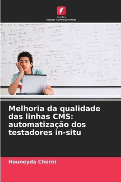 Cover for Houneyda Cherni · Melhoria da qualidade das linhas CMS (Paperback Book) (2021)