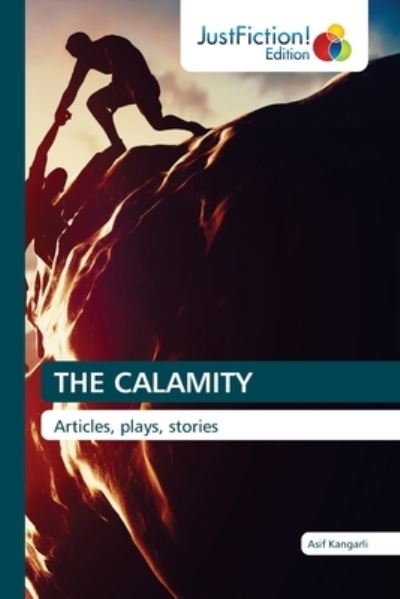 Cover for Asif Kangarli · The Calamity (Paperback Book) (2021)