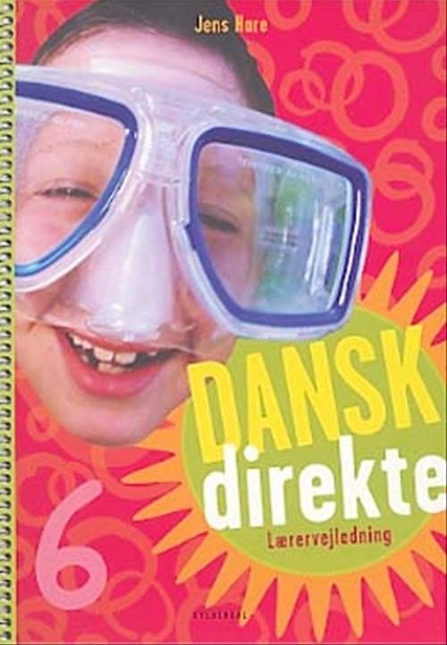 Cover for Jens Hare · Dansk direkte: Dansk direkte 6 Lærervejledning (Bound Book) [1e uitgave] (2007)