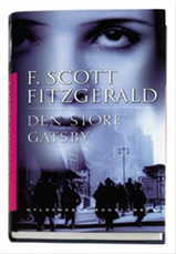 Cover for F. Scott Fitzgerald · Den store Gatsby (Bound Book) [2nd edition] [Indbundet] (2013)